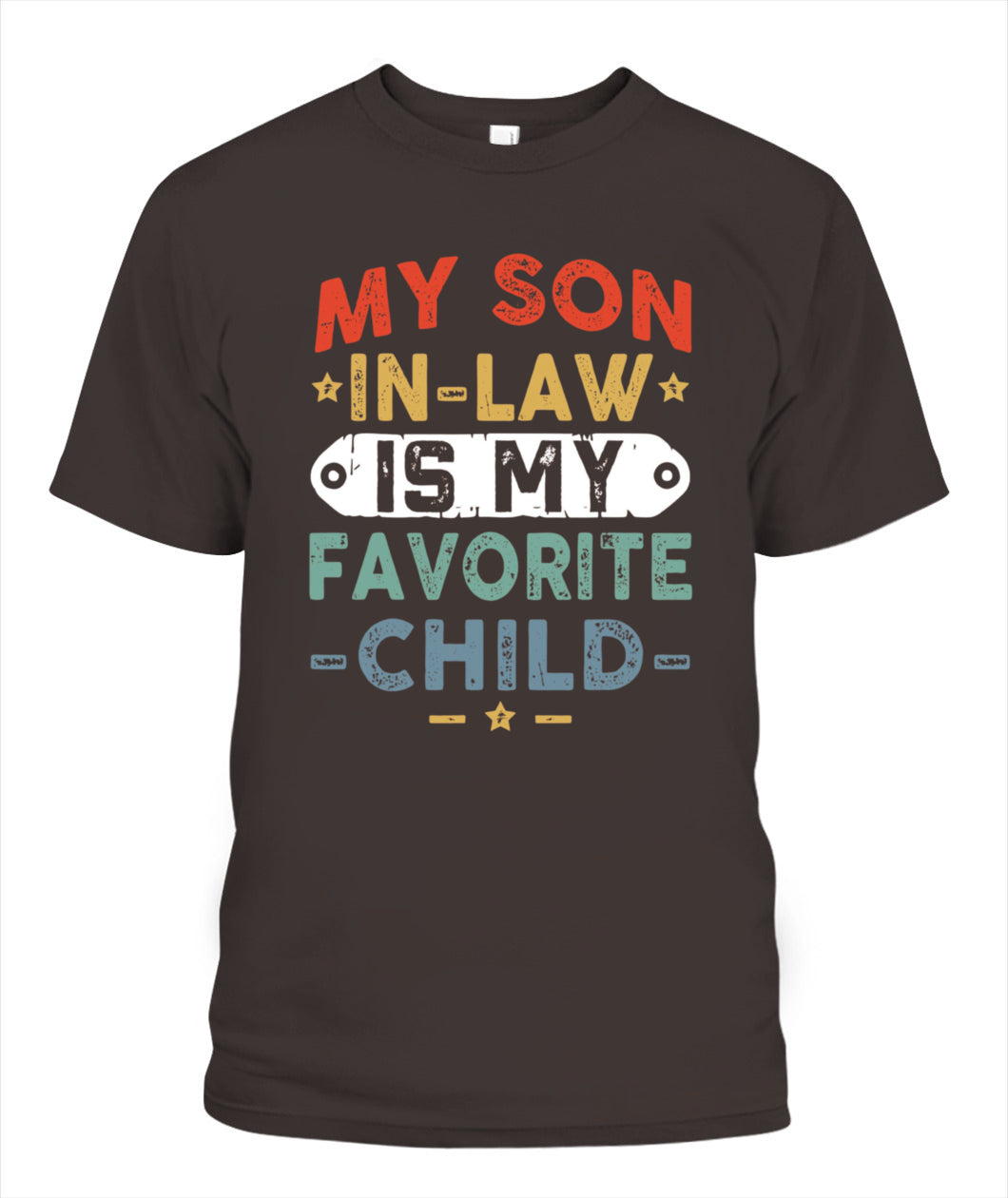 Funny Son-in-Law T-Shirt – “My Son-in-Law is My Favorite Child” Graphic Tee