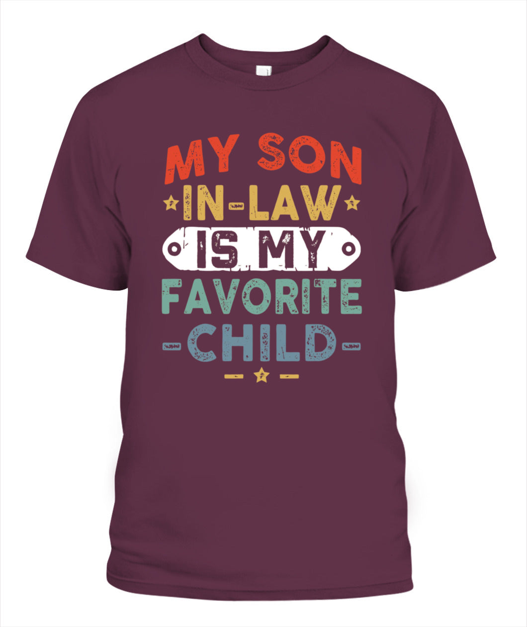 Funny Son-in-Law T-Shirt – “My Son-in-Law is My Favorite Child” Graphic Tee