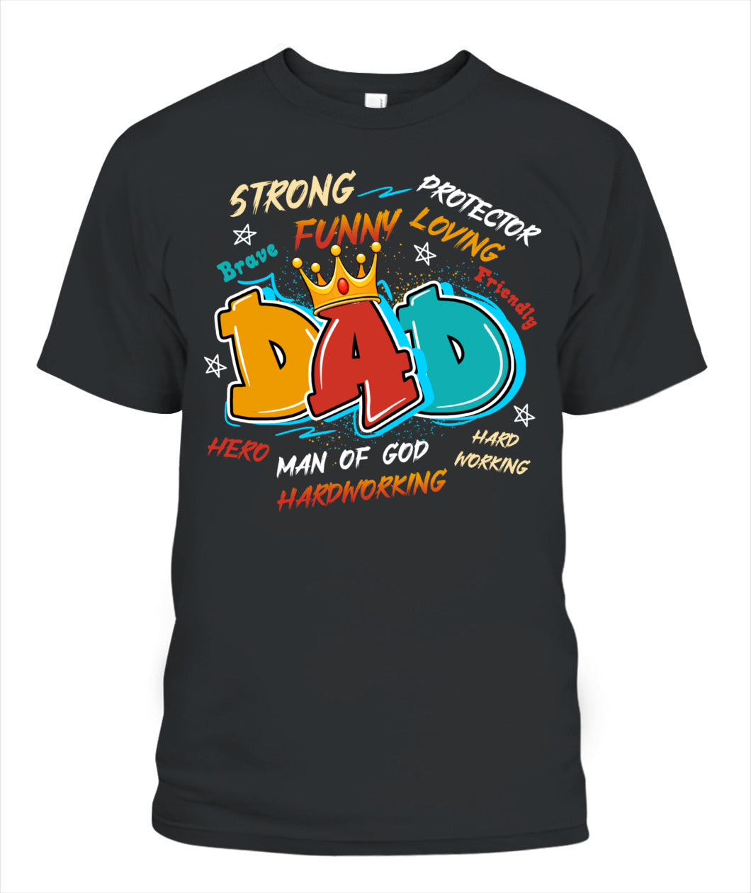 Dad Typography T-Shirt – Crown Design with Traits | Funny Father’s Day Gift for Hero Dad