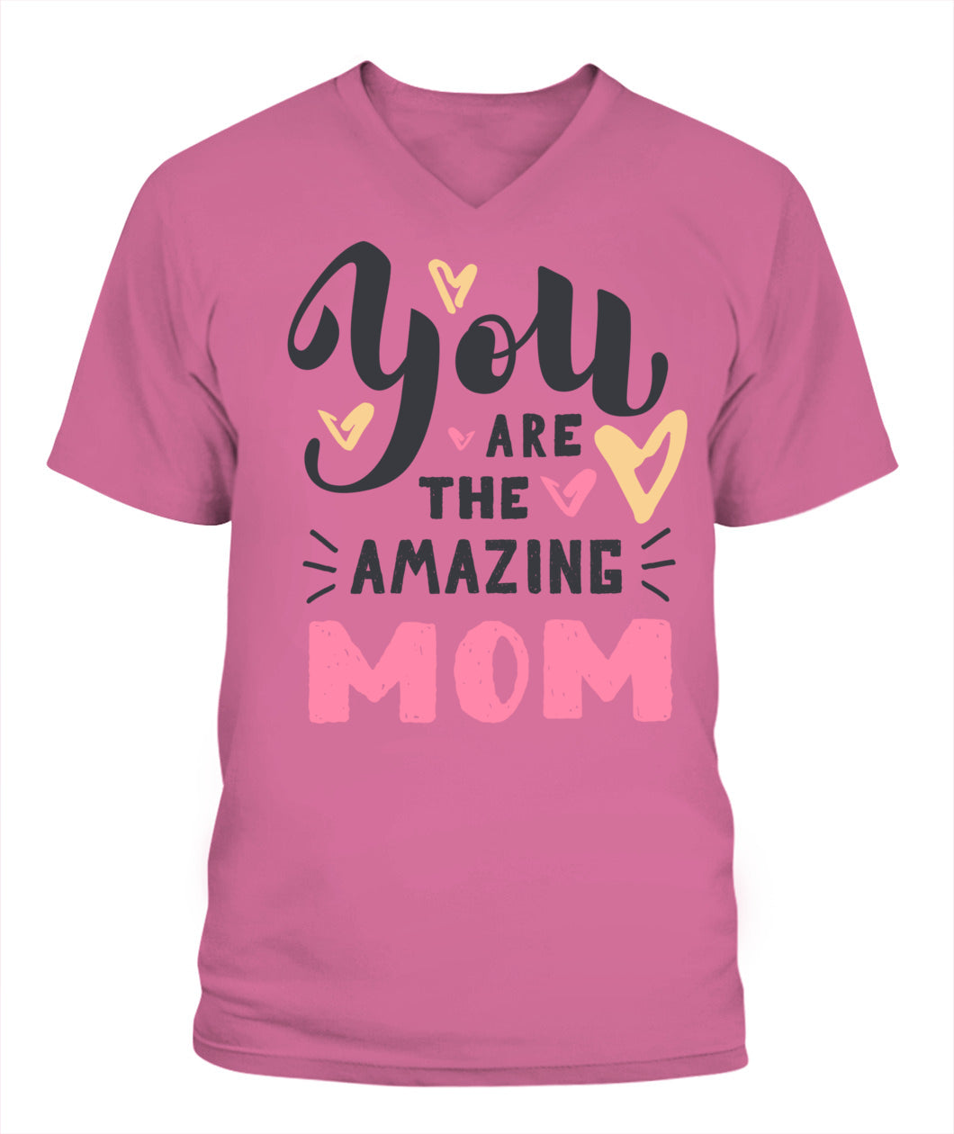 You Are The Amazing Mom T-Shirt – Cute Mother's Day Cotton Tee