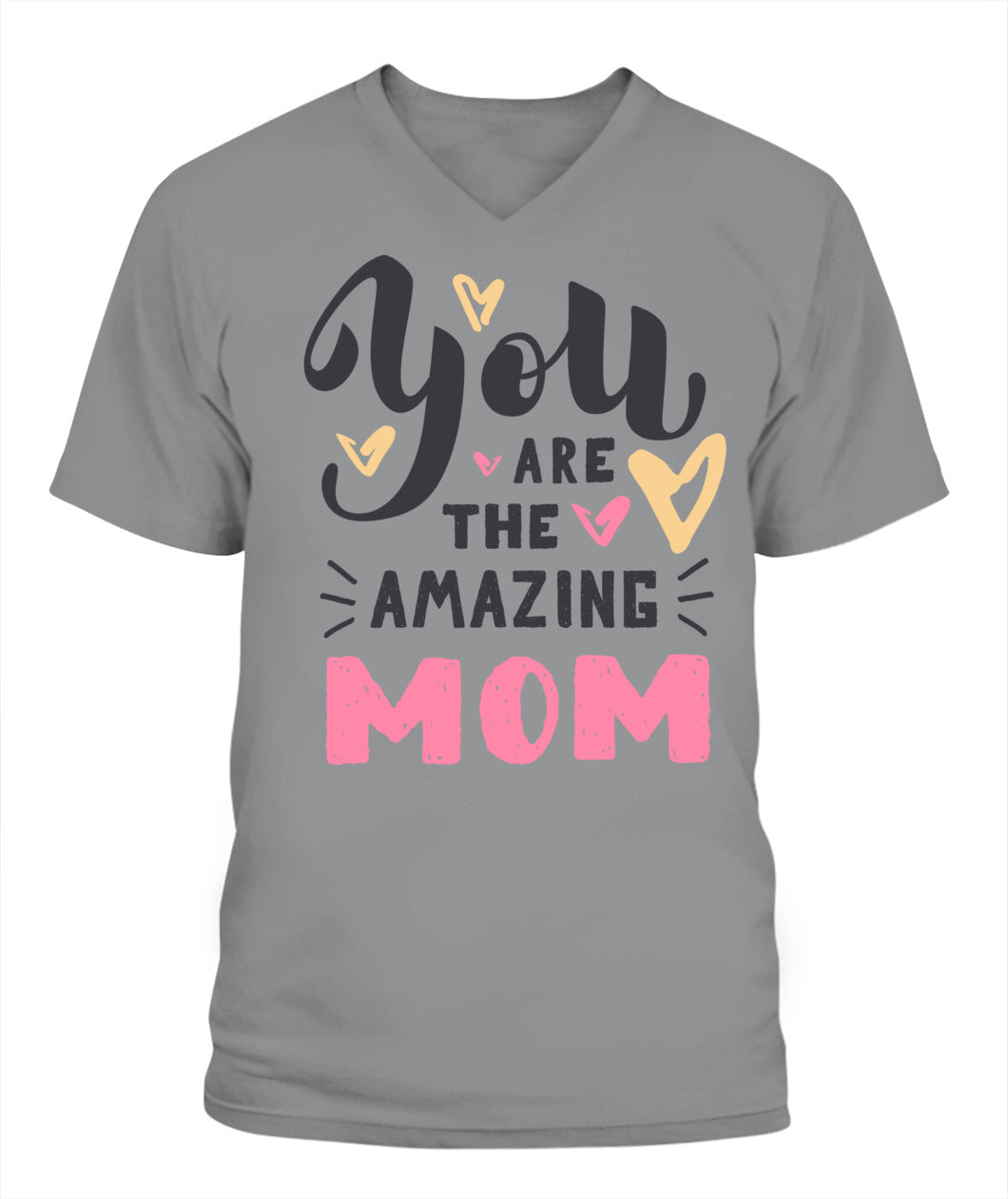 You Are The Amazing Mom T-Shirt – Cute Mother's Day Cotton Tee