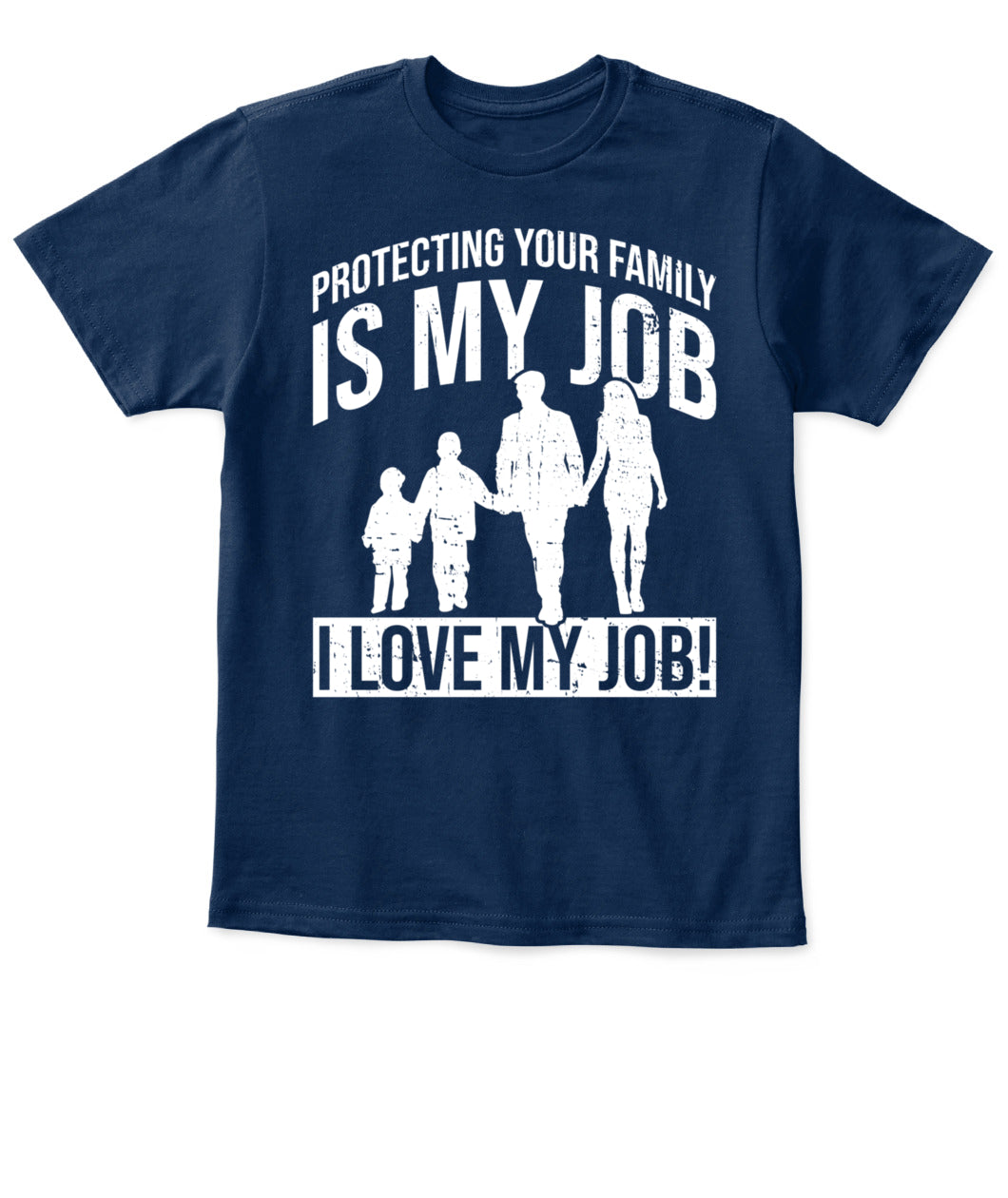 🛡️ "Protecting Your Family Is My Job" – Kids' Safety & Family Bonding T-Shirt