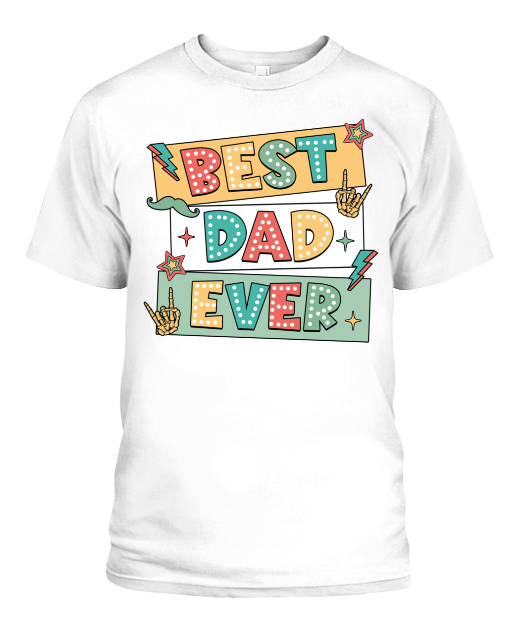 Best Dad Ever T-Shirt – Retro Colorful Graphic Tee for Father’s Day