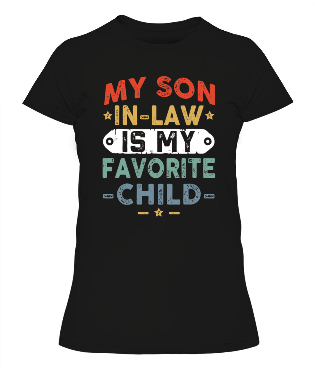 Funny Son-in-Law T-Shirt – “My Son-in-Law is My Favorite Child” Graphic Tee