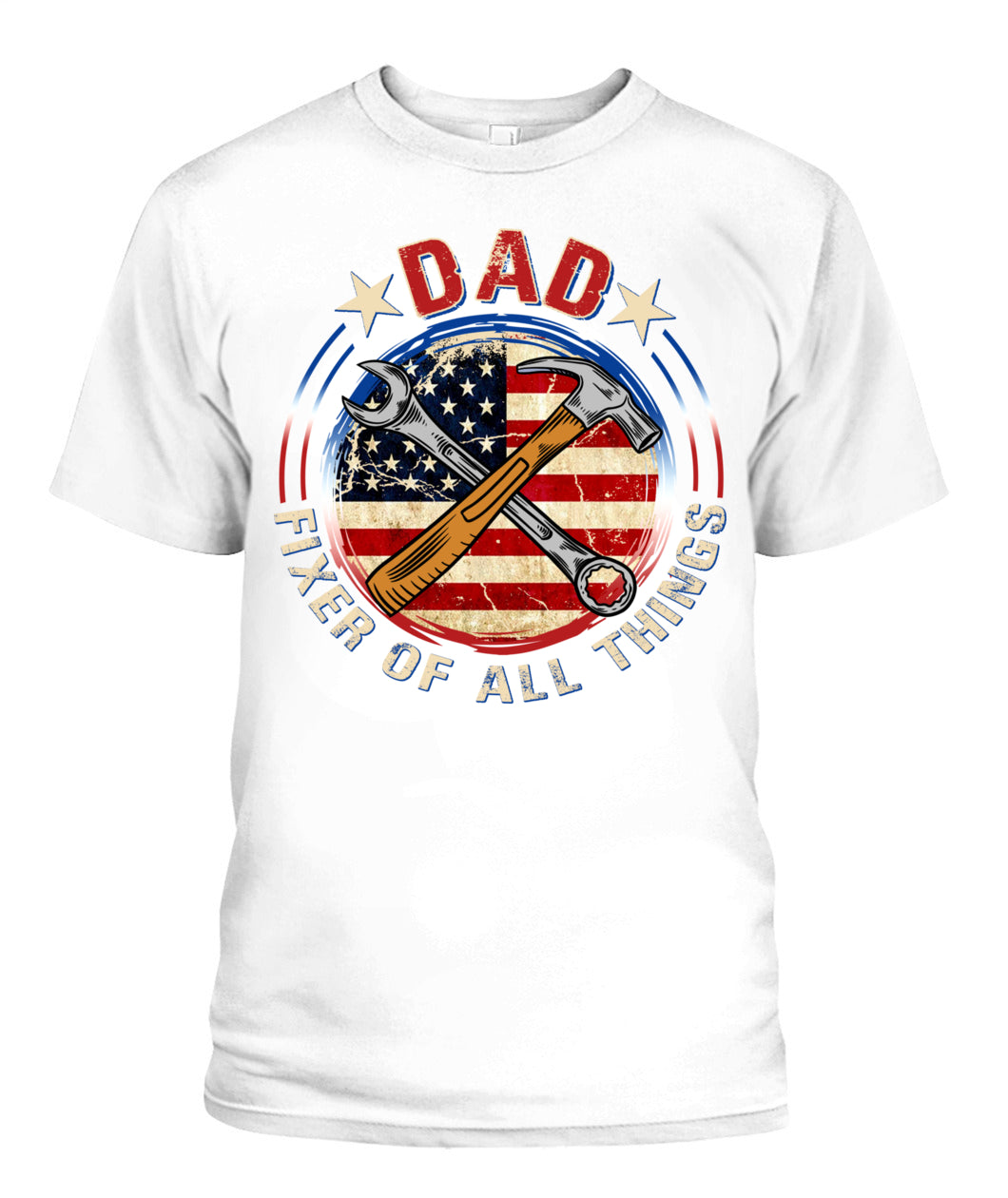 Dad Fixer of All Things T-Shirt – American Flag Tool Graphic Tee for Father’s Day