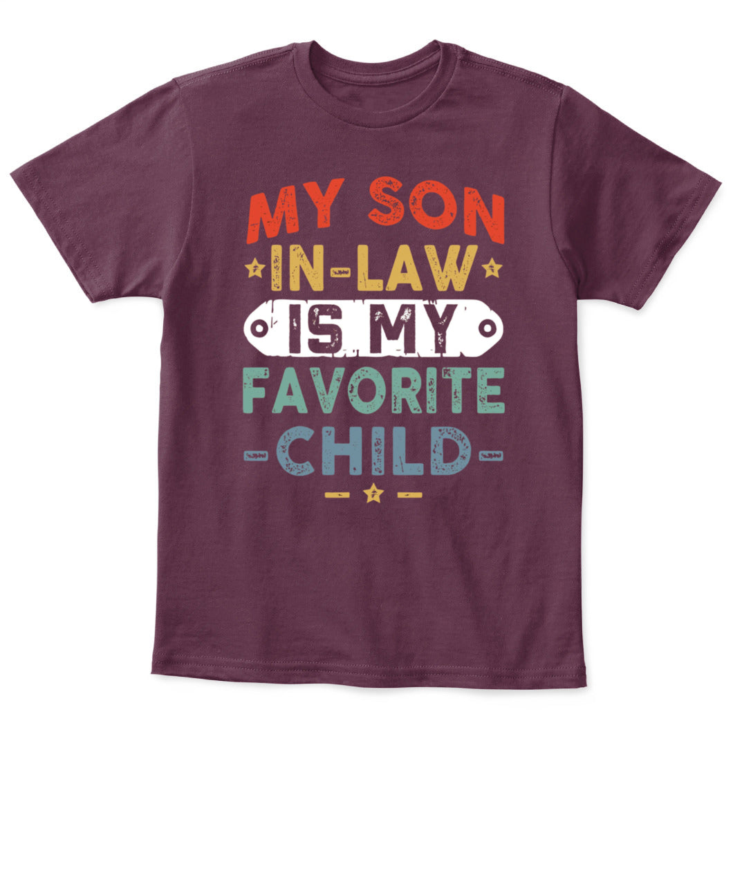 Funny Son-in-Law T-Shirt – “My Son-in-Law is My Favorite Child” Graphic Tee