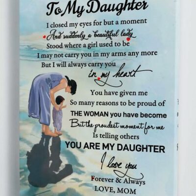To My Daughter I Love You Forever And Always Canvas Wall Art CA272